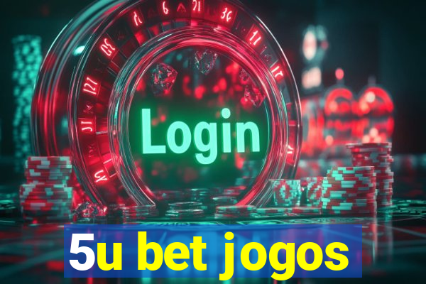 5u bet jogos